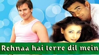Rehna hai tere dil mein movie all mp3 a song download
